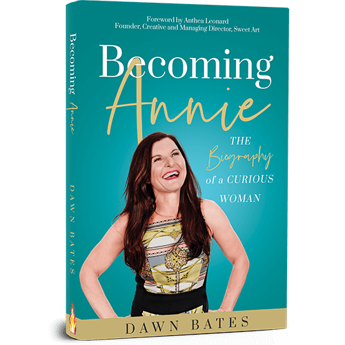 Dawn Bates - Becoming Annie
