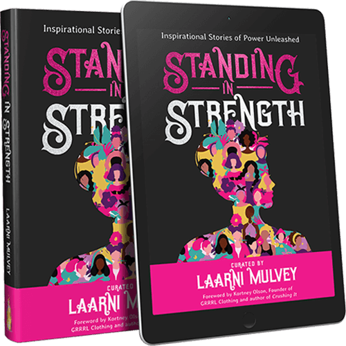 Laarni Mulvey - Standing in Strength