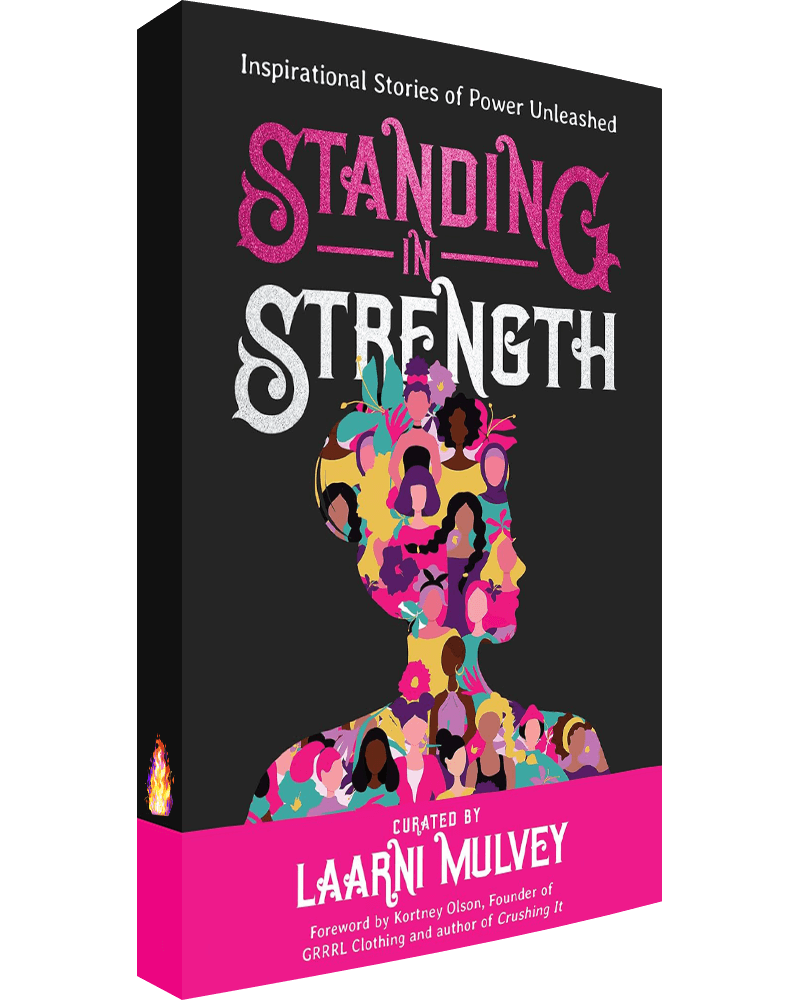 Standing in Strength by Laarni Mulvey