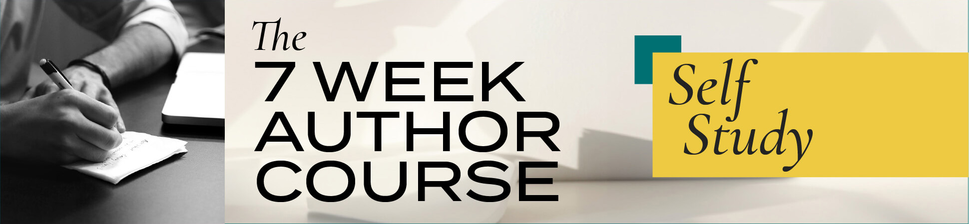 7 WEEK AUTHOR COURSE SELF STUDY